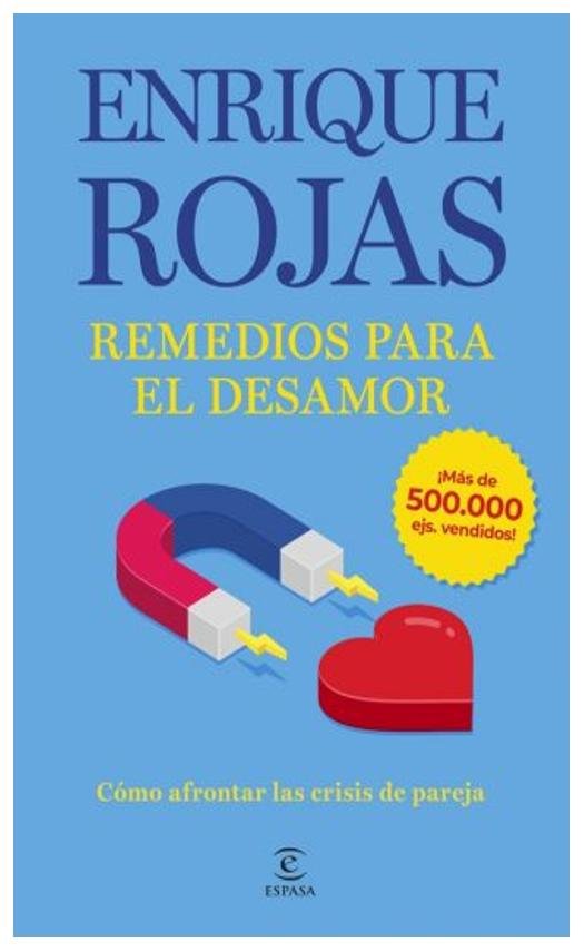 remedios para el desamor. nueva edición ampliada y actualizada - enrique rojas
