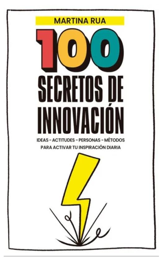 100 secretos de innovacion - martina rua