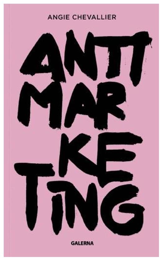 antimarketing - angie chevallier