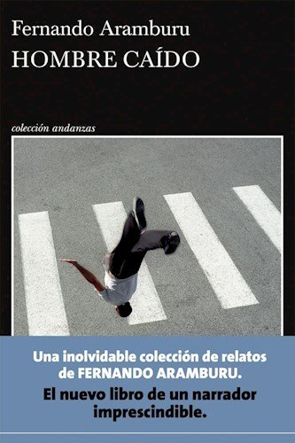 hombre caído - fernando aramburu