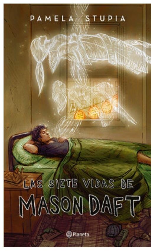 las siete vidas de mason daft - pamela stupia