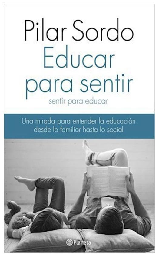 educar para sentir, sentir para educar - pilar sordo
