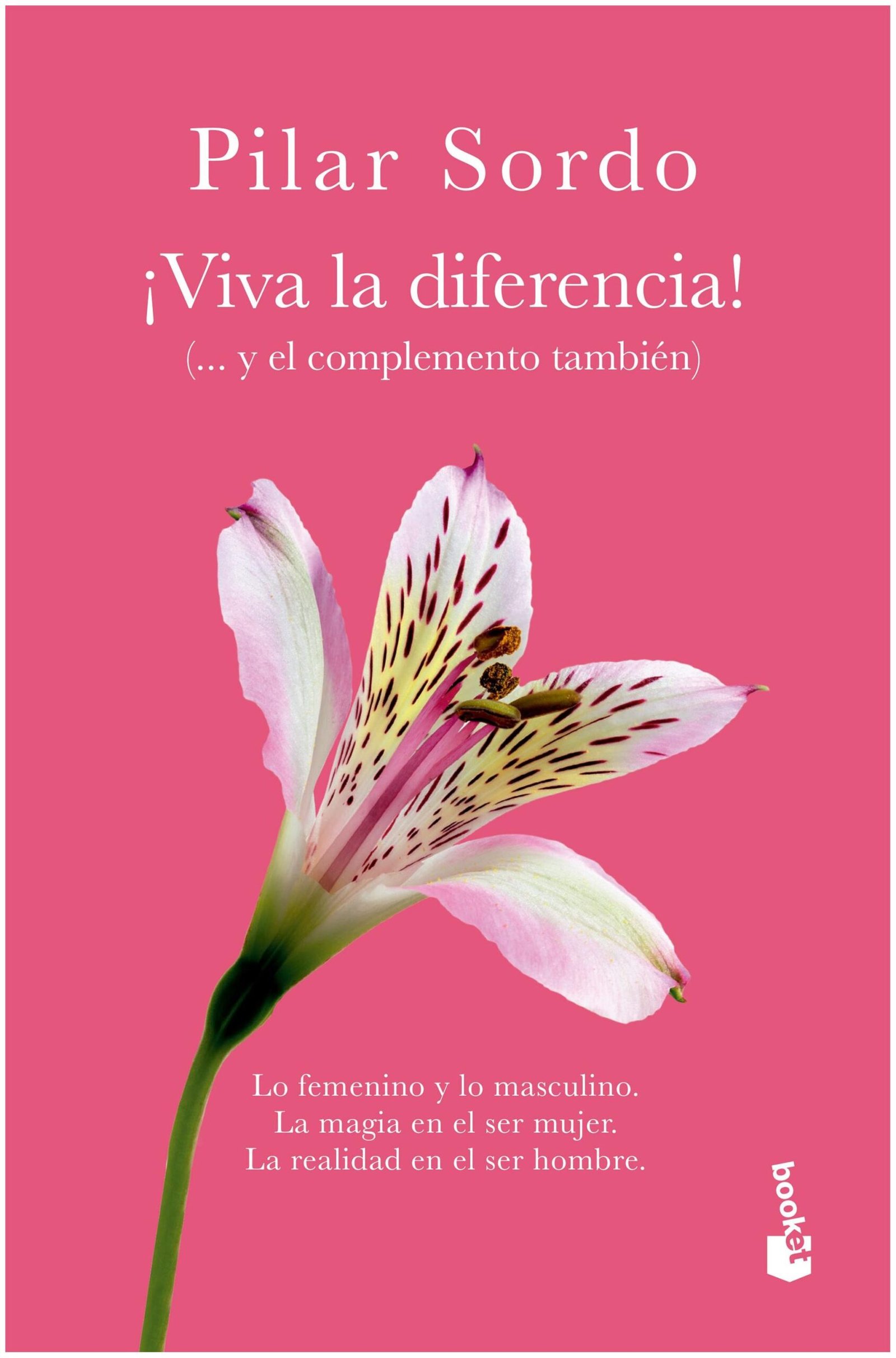 ¡viva la diferencia! - pilar sordo