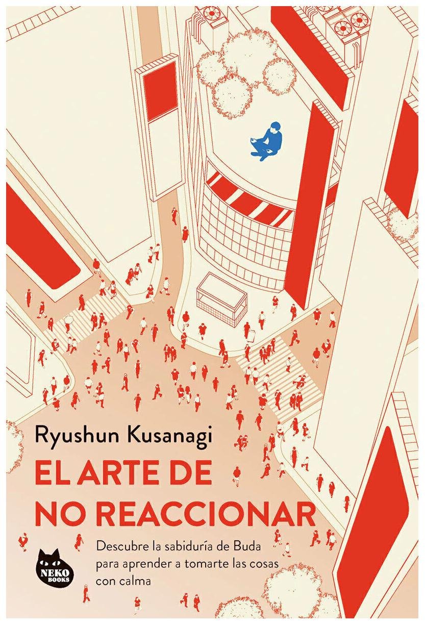 el arte de no reaccionar - ryushun kusanagi